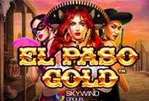 El Paso Gold slot